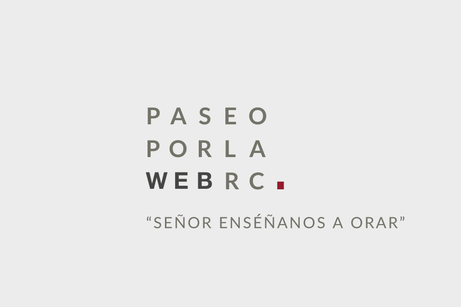 Paseo web SEO Señor enséñanos a orar, libro de oraciones del Regnum Christi