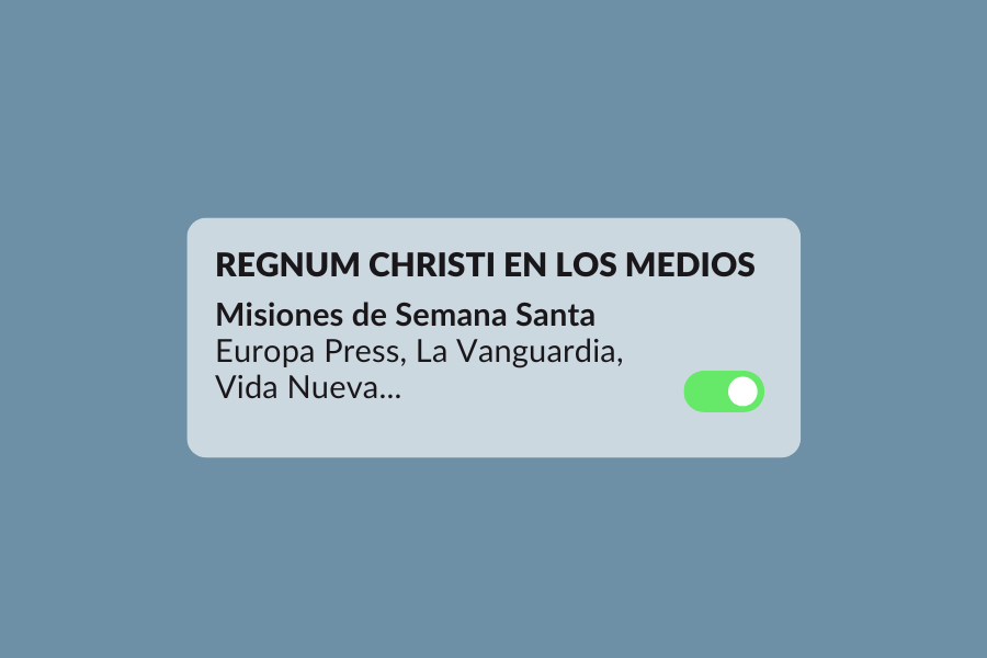 Las misiones de Semana Santa en los medios
