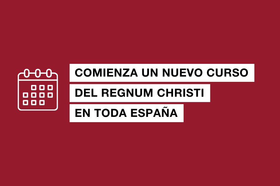 Inicio de curso del Regnum Christi